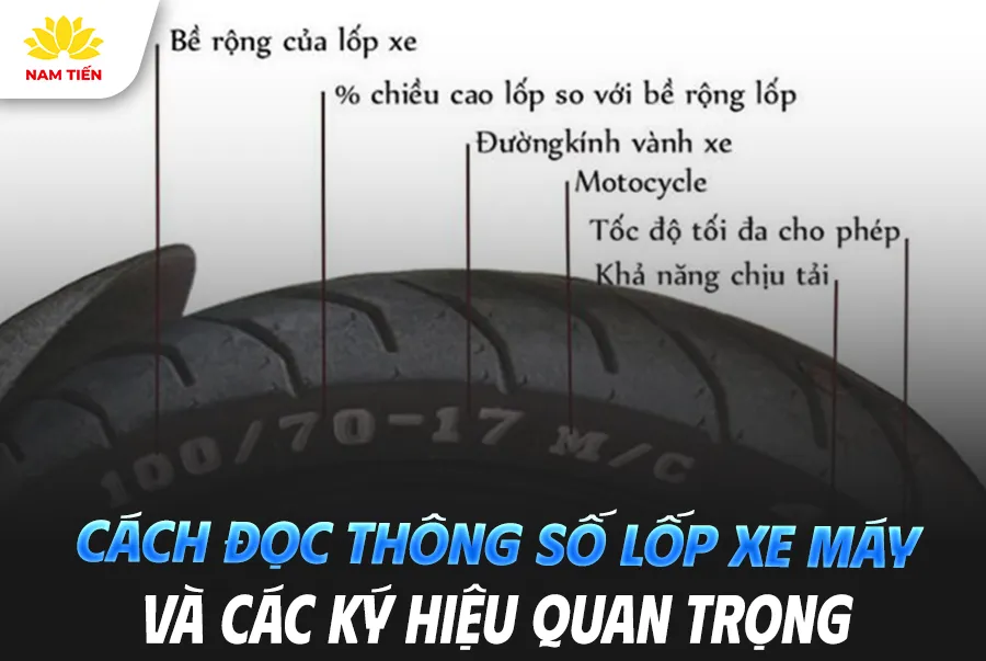 Cách đọc thông số lốp xe máy và các ký hiệu quan trọng