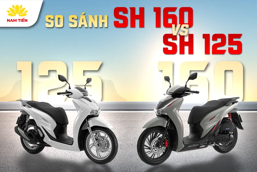 So sánh SH160 và SH125 2025 mới nhất