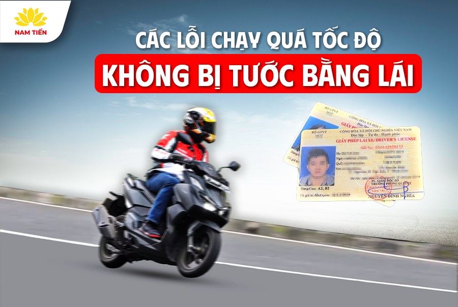 Các lỗi chạy quá tốc độ không bị tước bằng lái